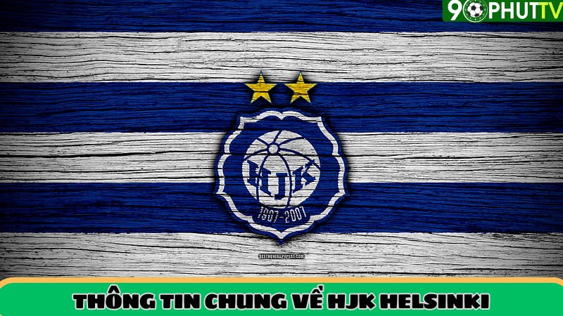 Thông tin tổng quan về CLB HJK Helsinki